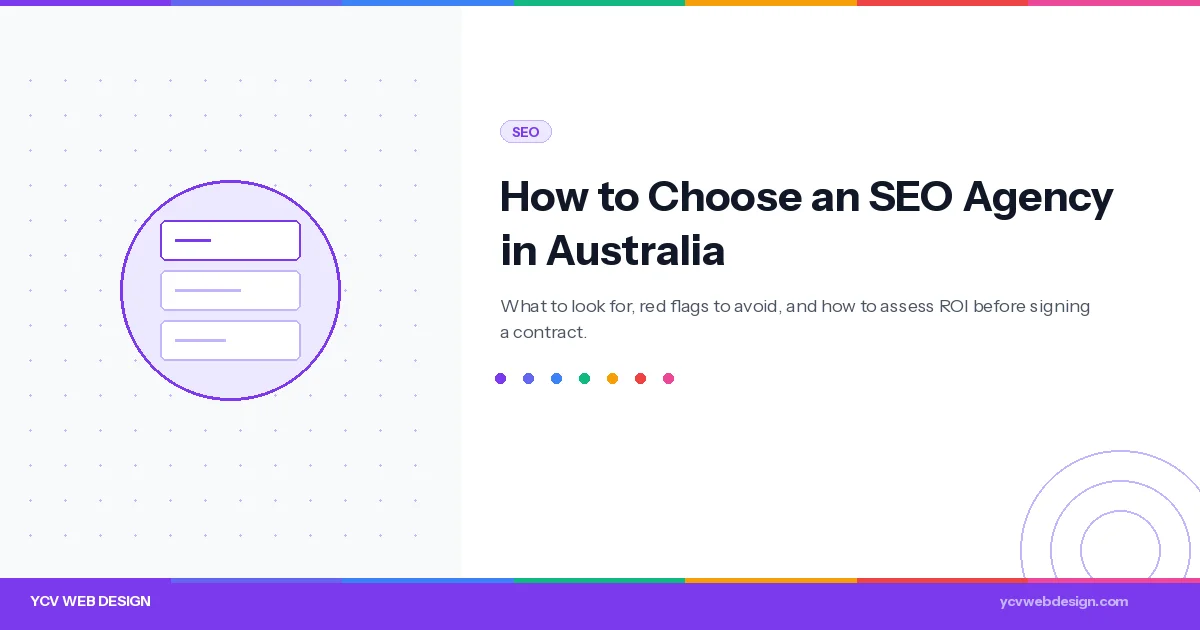 Guide to choosing an SEO agency in Australia — checklist of what to evaluate